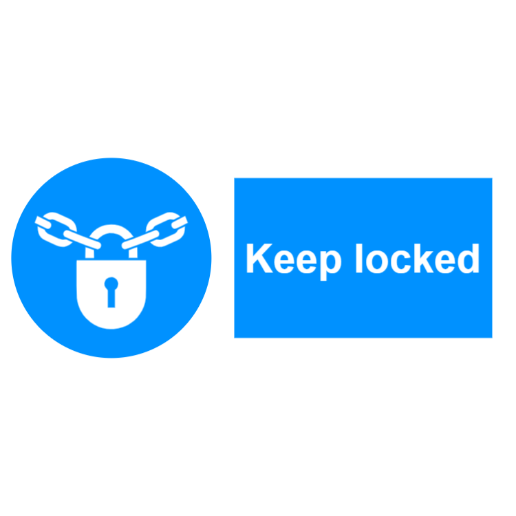 Keep locked sign