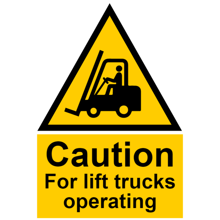 Caution - fork lift trucks operating sign