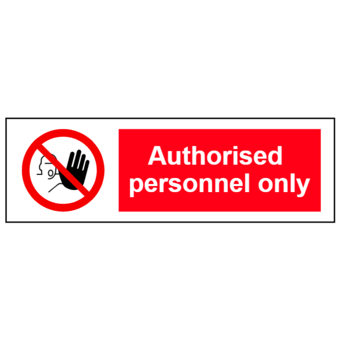 Authorised personnel only sign