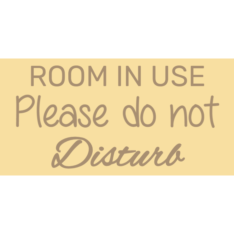 Wooden do not disturb sign