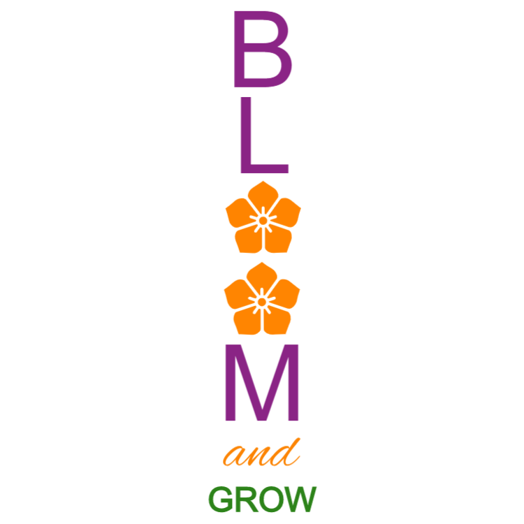 Bloom and grow sign