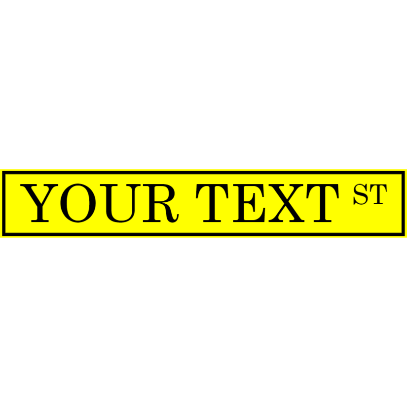 Yellow custom street name sign