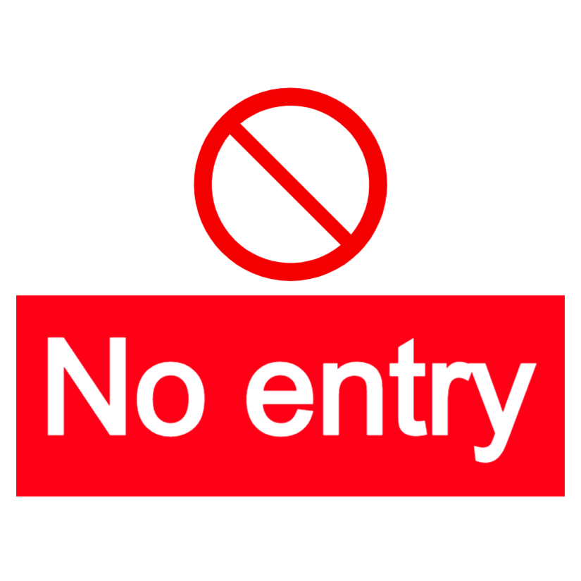 No entry - large landscape sign