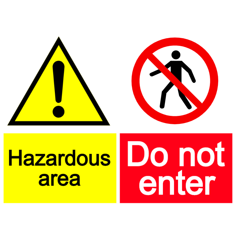 Hazardous area - do not enter sign