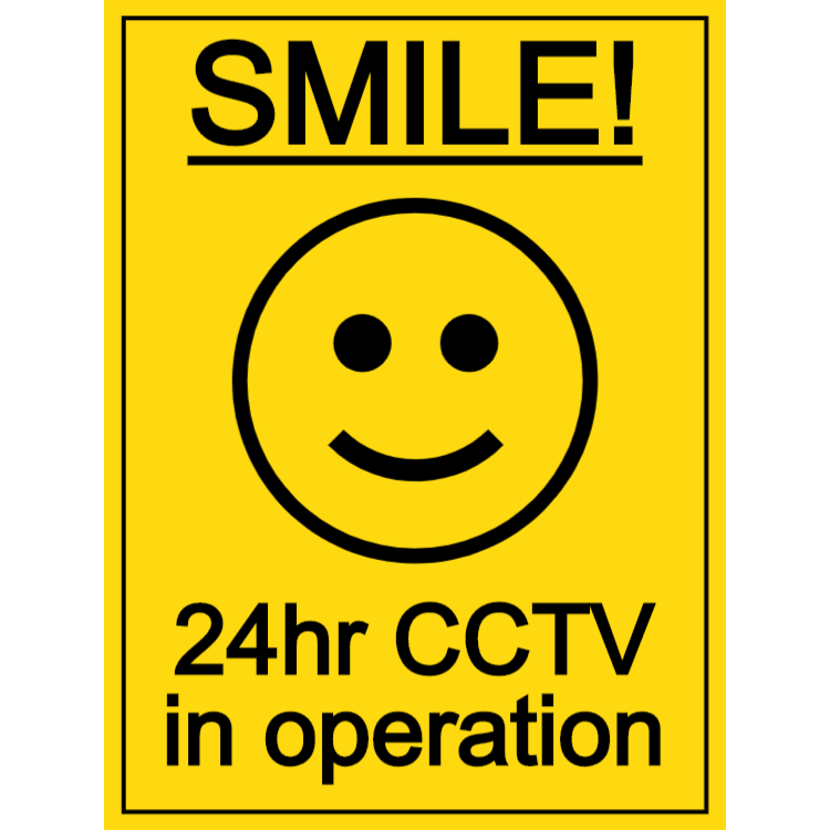 Smile - 24hr CCTV in operation sign