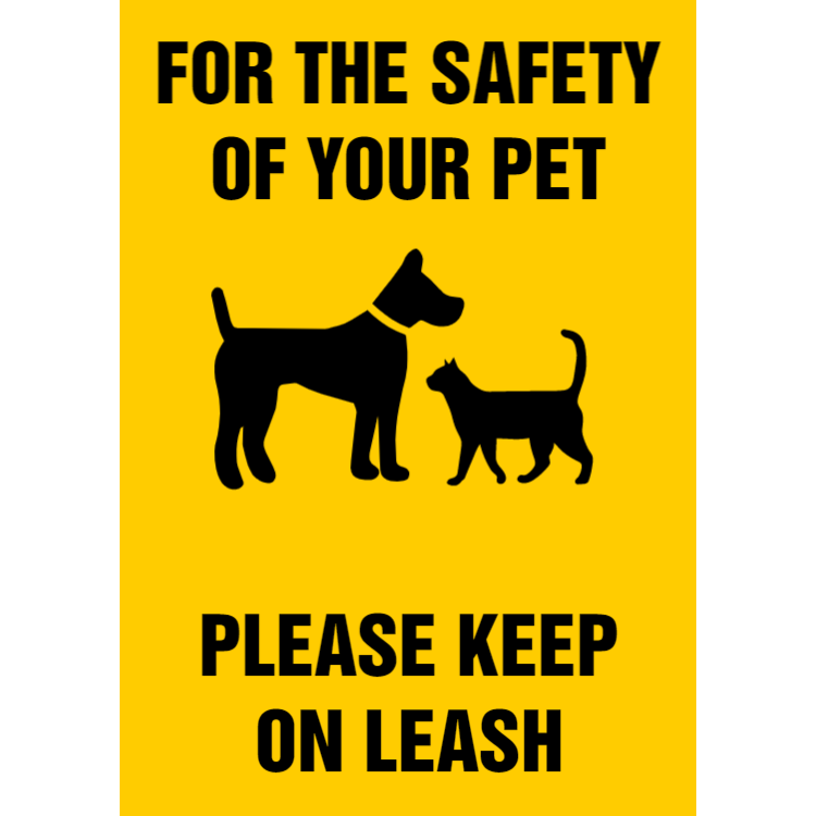 Safety of your pet sign