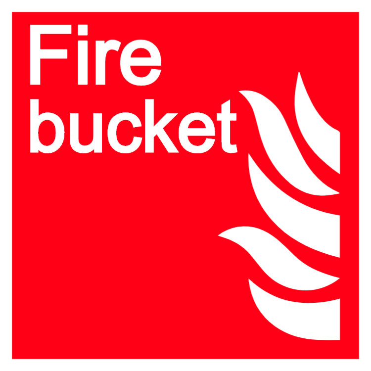 Fire bucket sign
