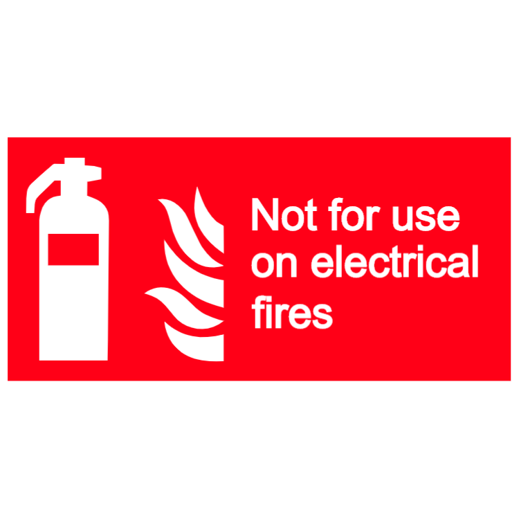 Not for use on electrical fires sign