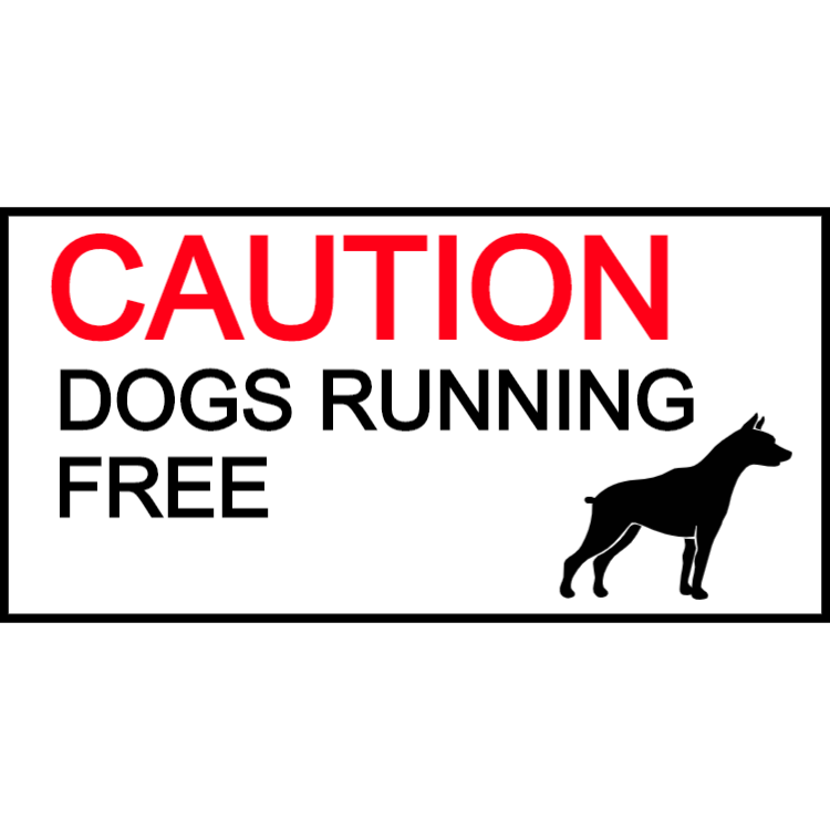 Caution - dogs running free sticker