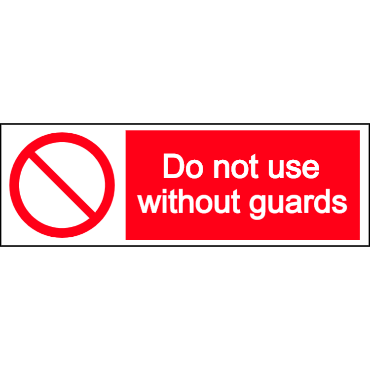 Do not use without guard sign