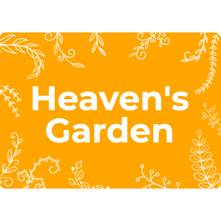 Heaven's garden sign