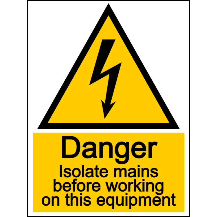 Danger isolate mains before working on this equipment - portrait sign