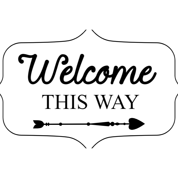 White welcome this way sign