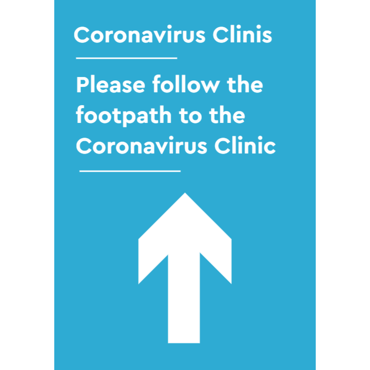 Coronavirus clinic, please follow the footpath