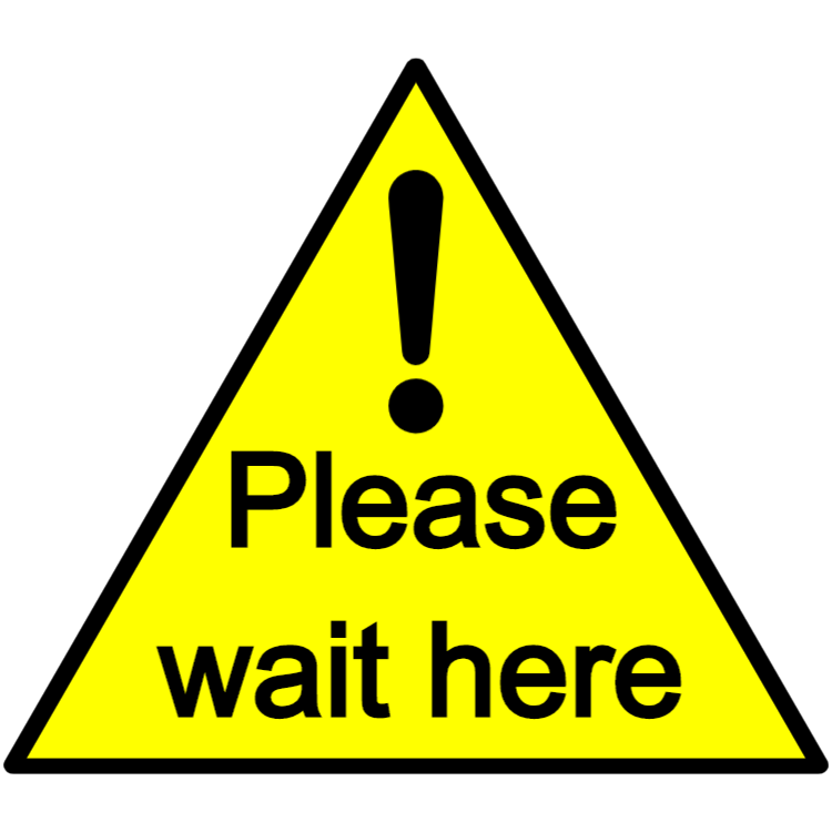 Please wait here - sticker