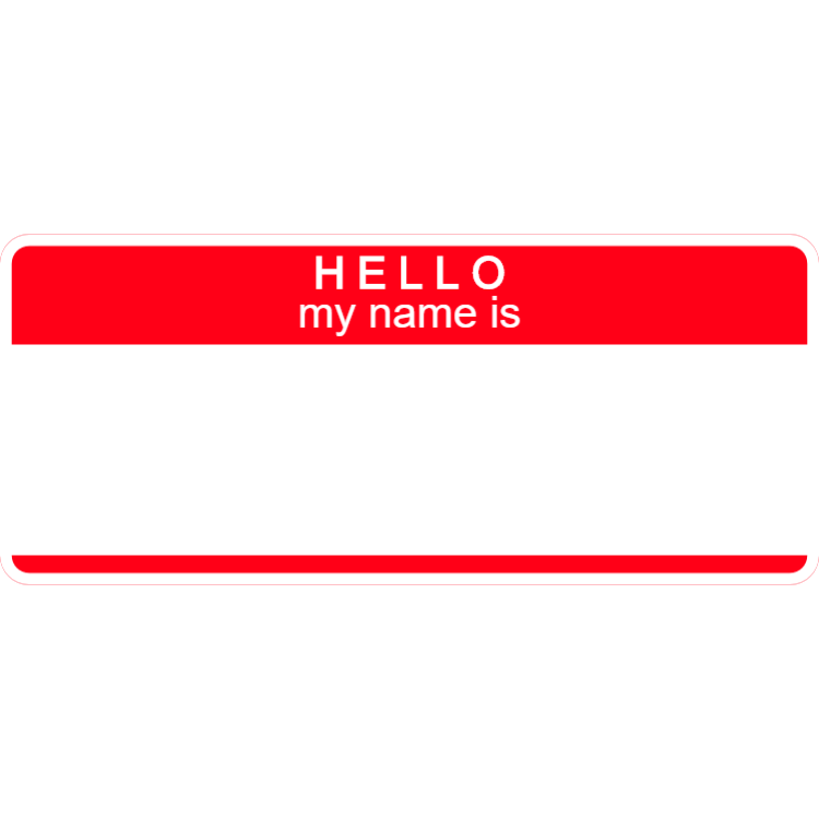 Hello my name is - red name tag