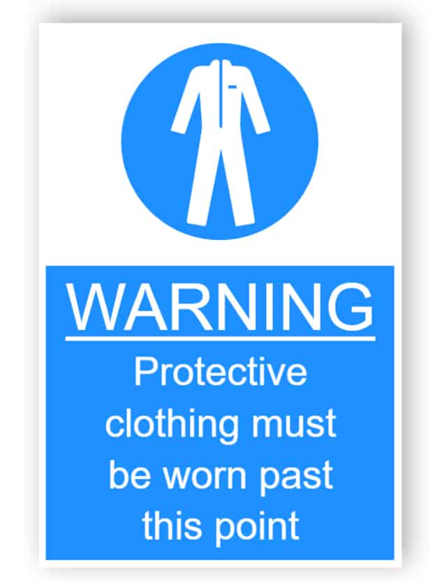 Warning - Protective clothing must be worn past this point - sticker