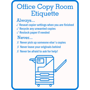 Office copy room etiquette sign