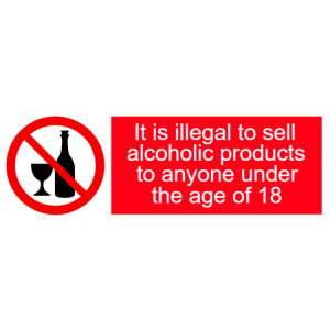 Illegal to sell alcohol under the age of 18 sign