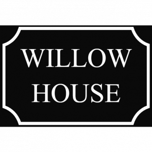 Willow house - custom house sign on black plastic