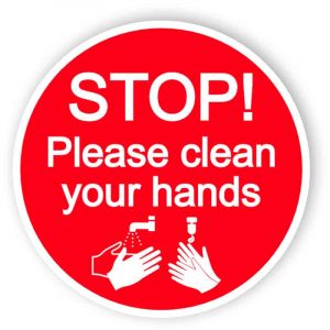 Stop, please clean your hands