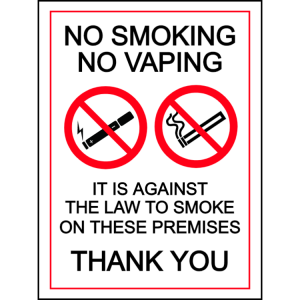No smoking, no vaping - it is against the law to smoke on these premises - portrait sign