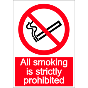 All smoking is strictly prohibited - portrait sign
