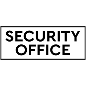 Security office sign
