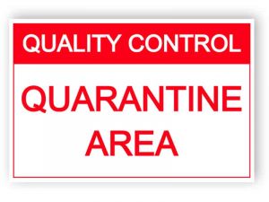 Quality control - Quarantine area - sticker