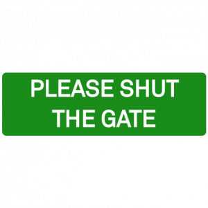 Please, shut the gate - green sign