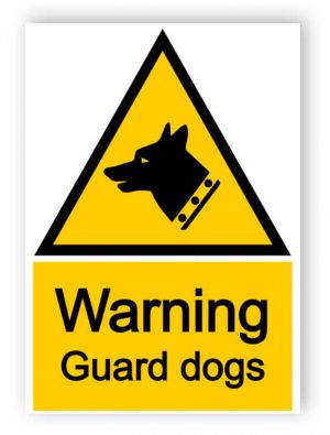 Warning- guard dogs