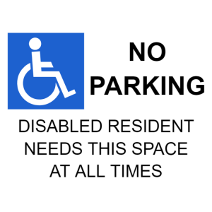No parking - disabled needs this space