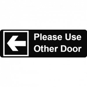 Please use other door black sign (Left 1)