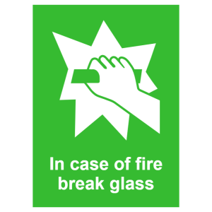 In case of fire break glass sign