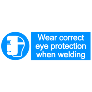 Wear correct eye protection when welding - landscape sign